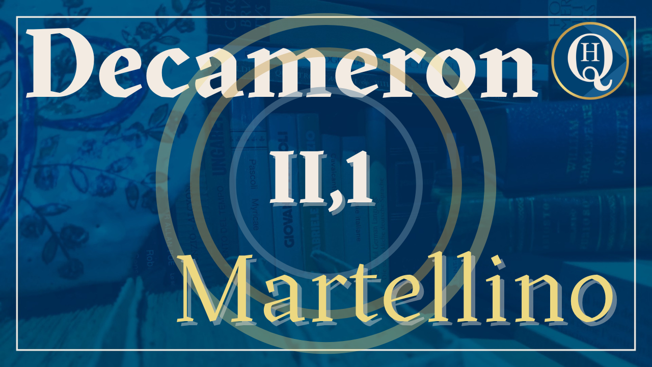 Decameron II, 1: la novella di Martellino